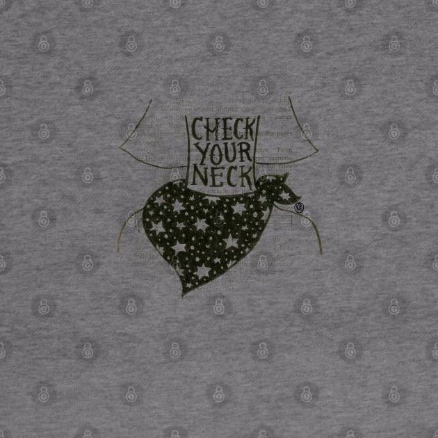 Check Your Neck Female2- black design by Polkadotdreamer